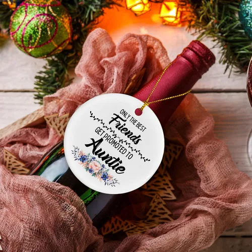 Miniatura 5 de Only The Best Friends Get Promoted to Auntie - Adornos de cerámica para mujeres, regalo para mujeres, anuncio de bebé, árbol de Navidad, adornos