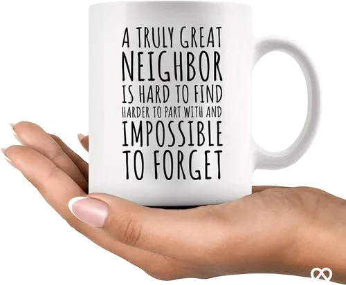 Miniatura 8 de Panvola Taza de café de cerámica con texto en inglés «A Truly Great Neighbor Is Hard To Find Harder To Part With Impossible To Forget Farewell