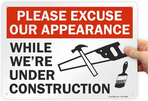 Miniatura 7 de SmartSign Letrero con texto en inglés "Please Excuse Our Appearance While We're Under Construction", plástico de 7 x 10 pulgadas