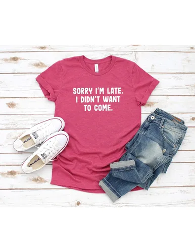 Miniatura 5 de Sorry I'm Late I Didn't Want To Come T Shirt Womens T-Shirt Casual Top Graphic Tee Short Sleeve Shirt Funny T Shirt Sarcastic T-Shirt