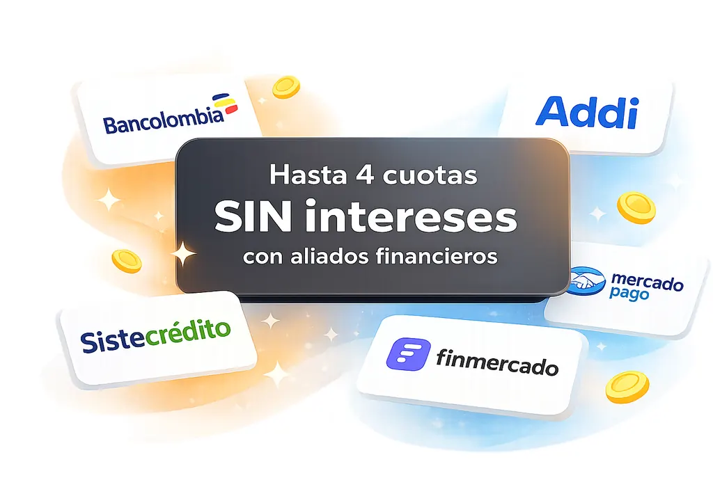 Hasta 4 cuotas sin intereses con aliados financieros — Bancolombia, Addi, Sistecrédito, Finmercado y Mercado Pago — en Carteros Store Colombia